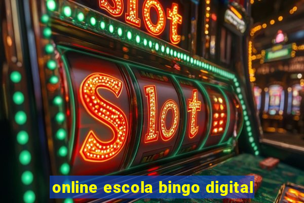 online escola bingo digital